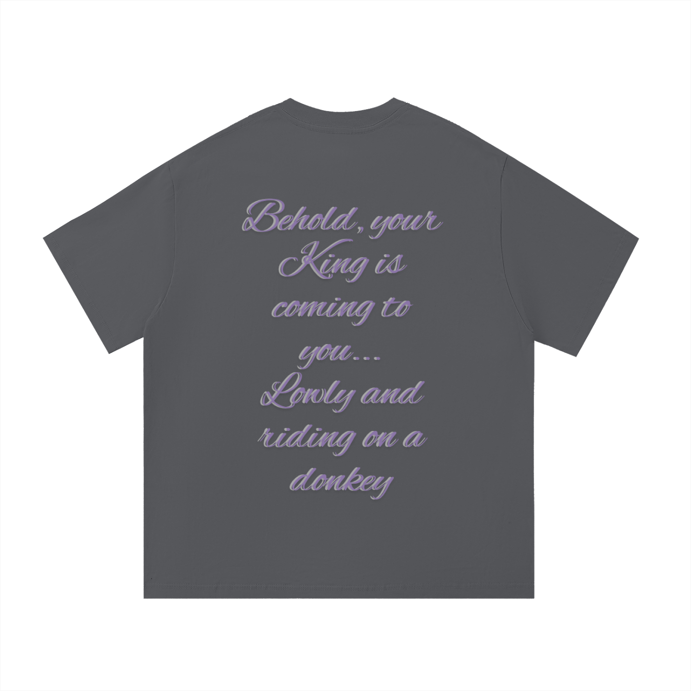"Lowly and riding..." T-Shirt